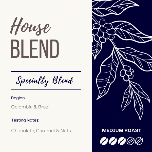 HOUSE BLEND The Flat Cap Coffee Roasting Company